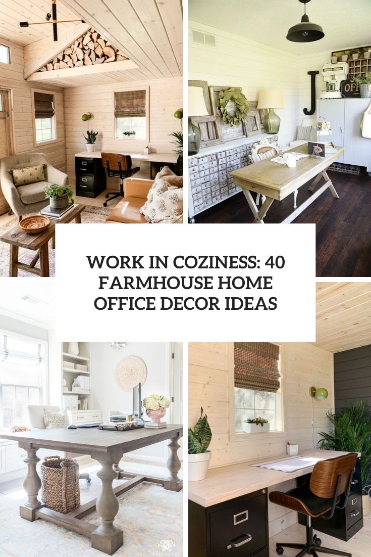 work in coziness 40 farmhouse home office decor ideas