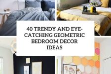 40 trendy and eye-catching geometric bedroom decor ideas cover