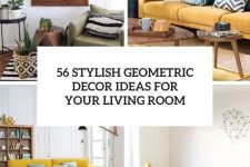 56 stylish geometric decor ideas for your living room cover