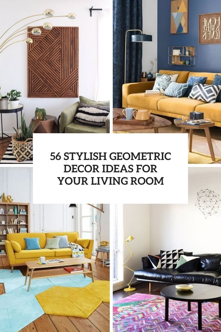 stylish geometric decor ideas for your living room