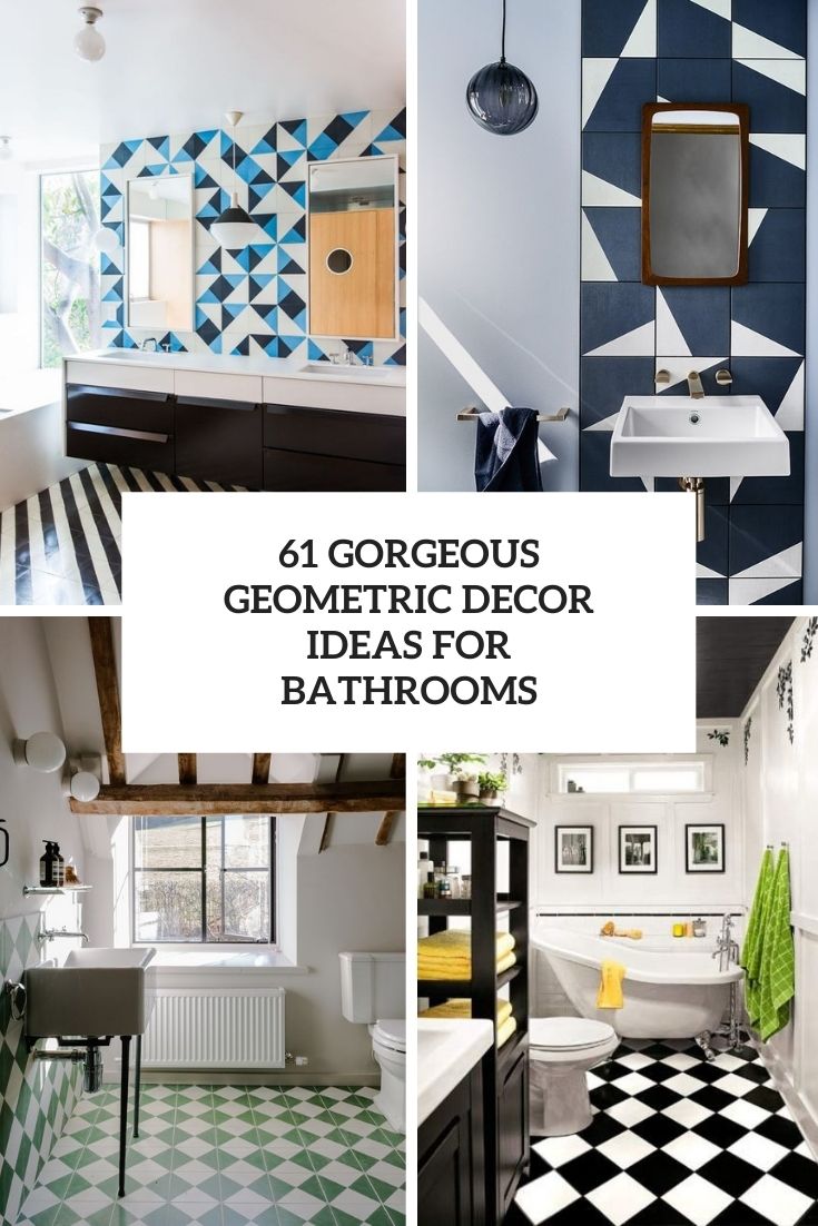 gorgeous geometric decor ideas for bathrooms