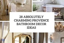 28 absolutely charming provence bathroom decor ideas cover