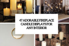47 adorable fireplace candle displays for any interior cover