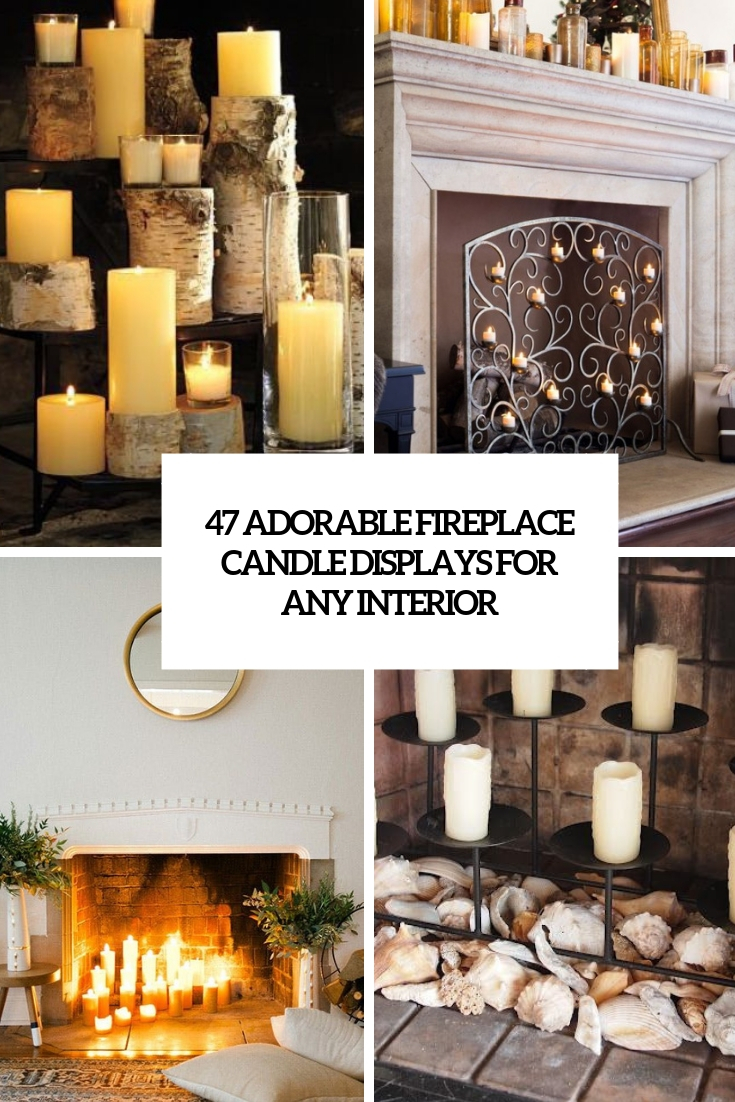 adorable fireplace candle displays for any interior