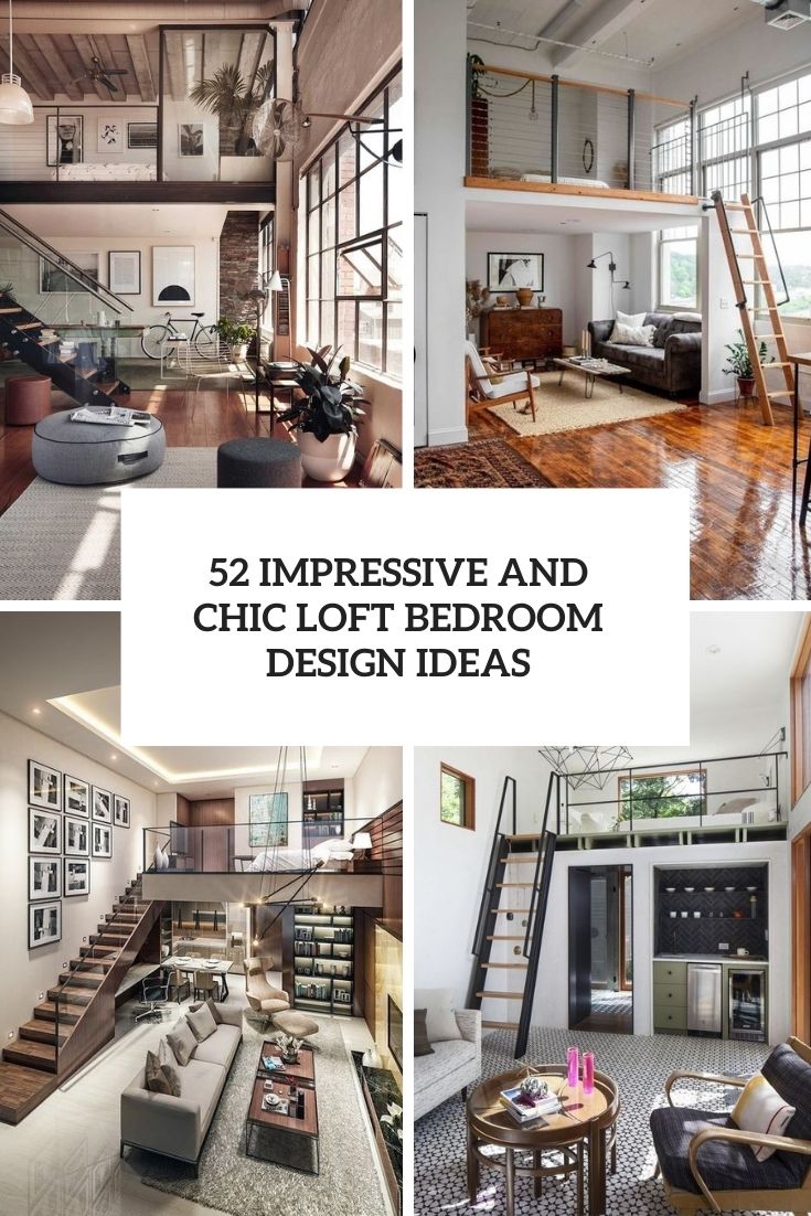 impressive and chic loft bedroom design ideas