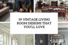 59 vintage living room designs that you’ll love cover