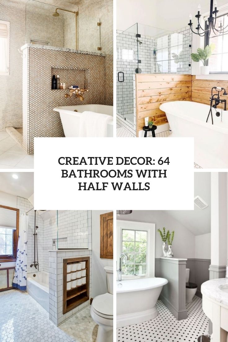 creative decor 64 bathrooms with half walls