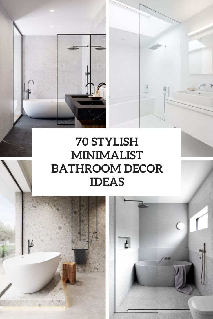 70 Stylish Minimalist Bathroom Décor Ideas