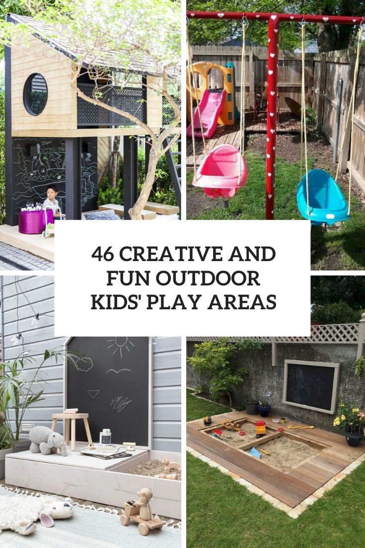 creative and fun outdoor kids' play areas