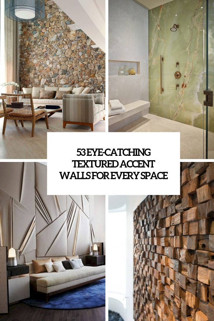 eye catching textured accent walls for every space