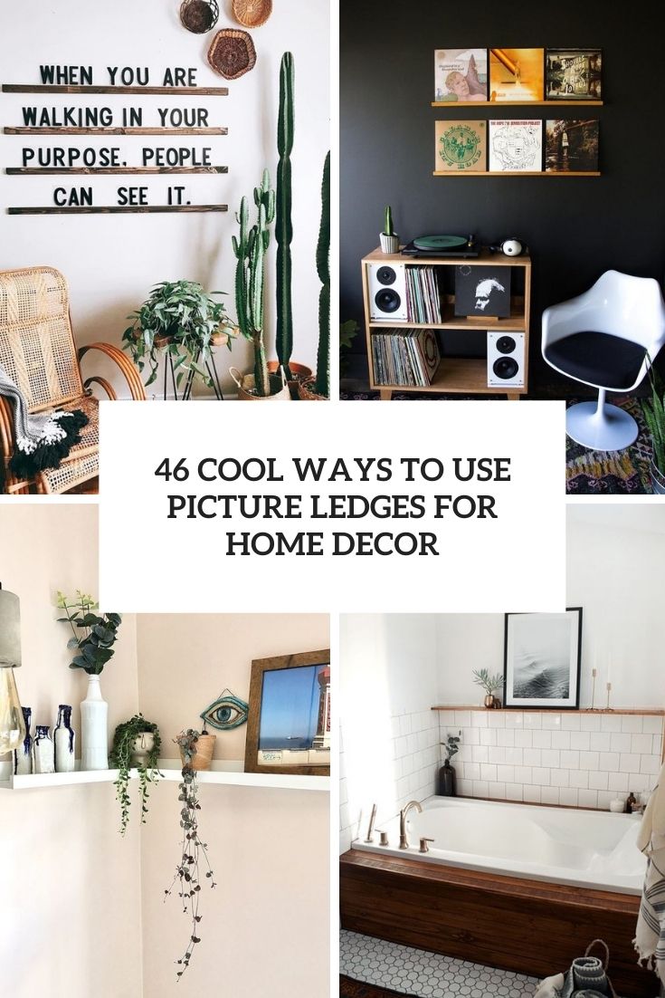 cool ways to use picture ledges for home decor