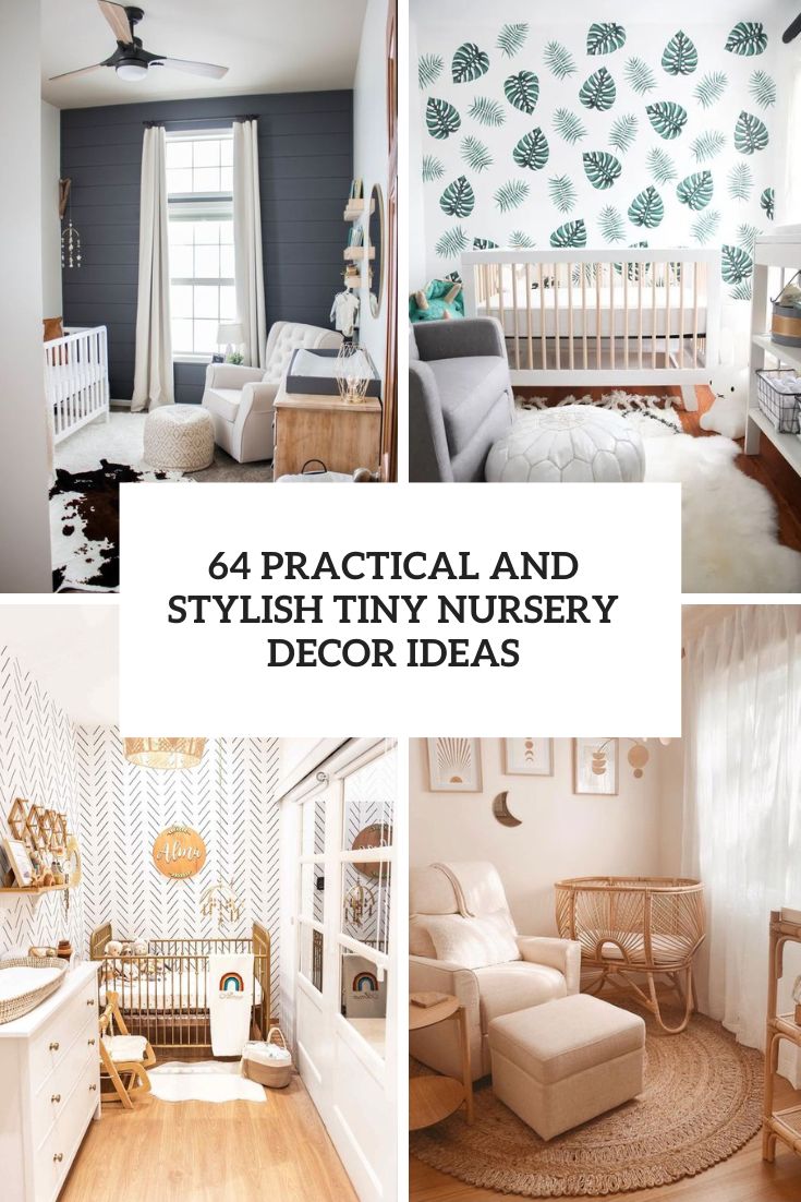 64 Practical And Stylish Tiny Nursery Décor Ideas