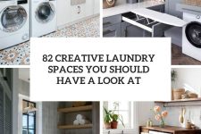 82 creative laundry spaces you should have a look at cover