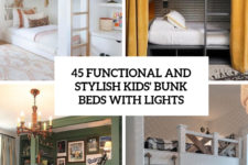 45 functional and stylish kids’ bunk beds with lights cover