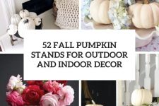 52 fall pumpkin stands for outdoor and indoor decor cover