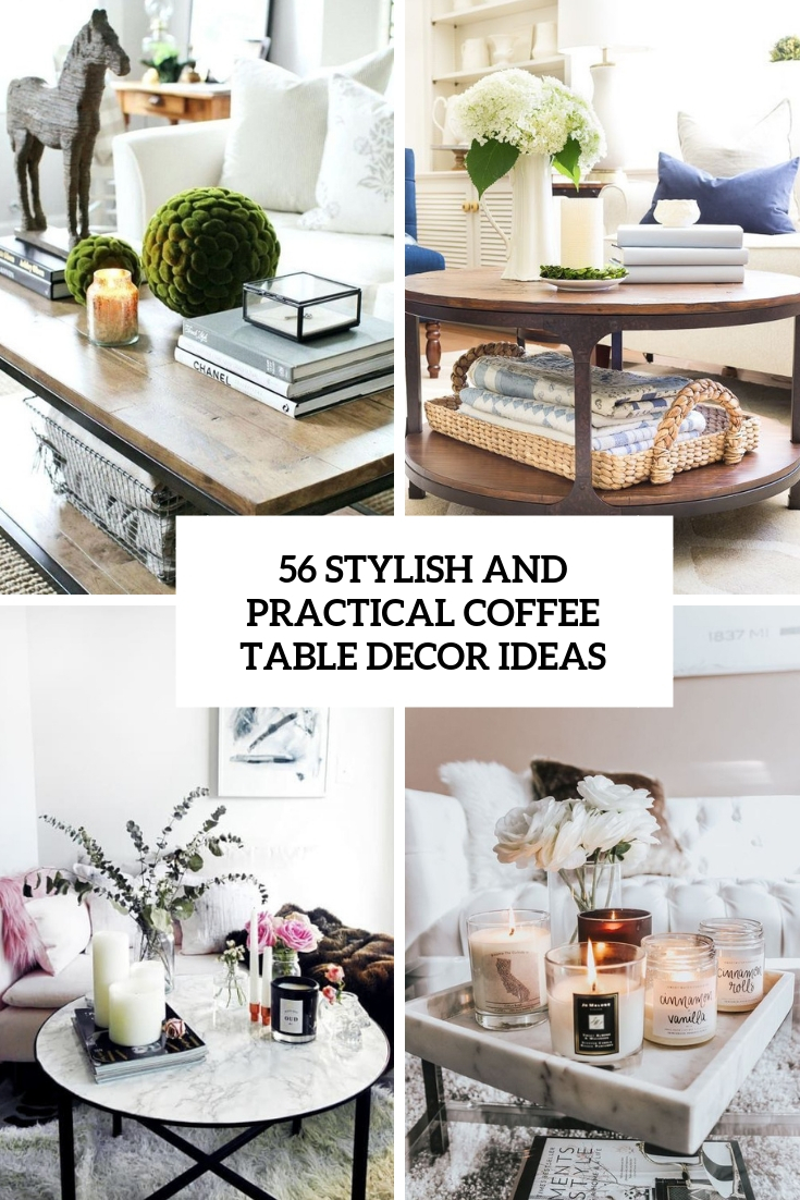 stylish and practical coffee table decor ideas