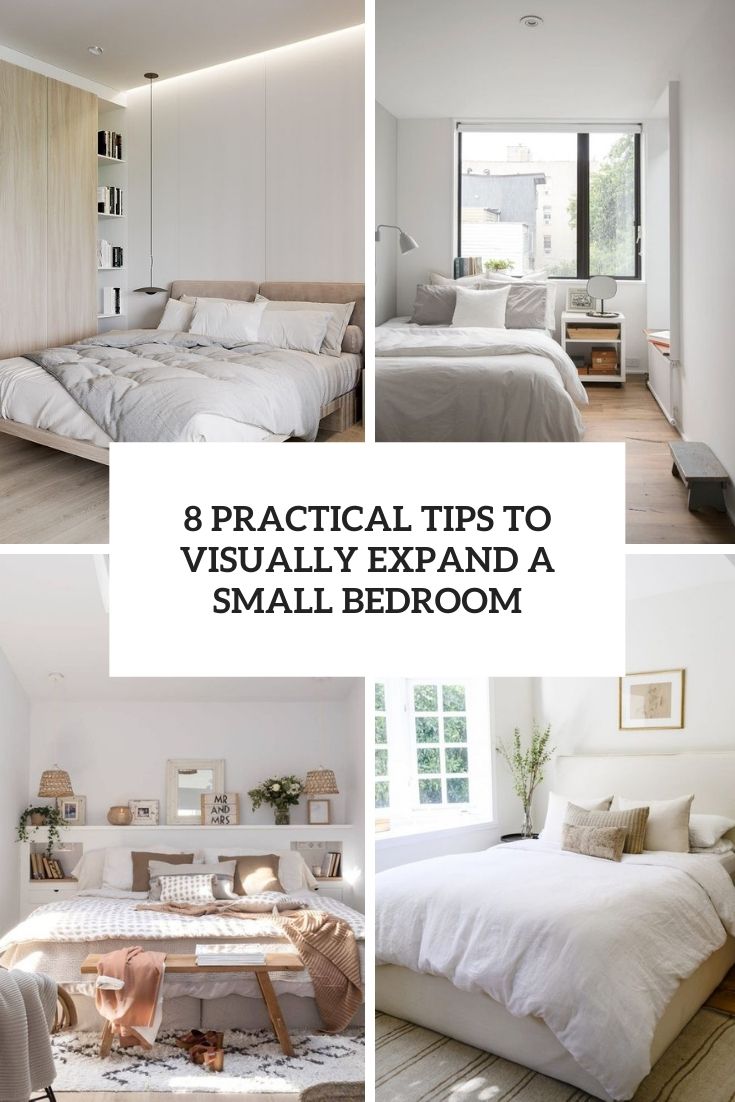 practical tips to visually expand a small bedroom