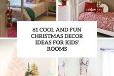 61 cool and fun christmas decor ideas for kids’ rooms cover