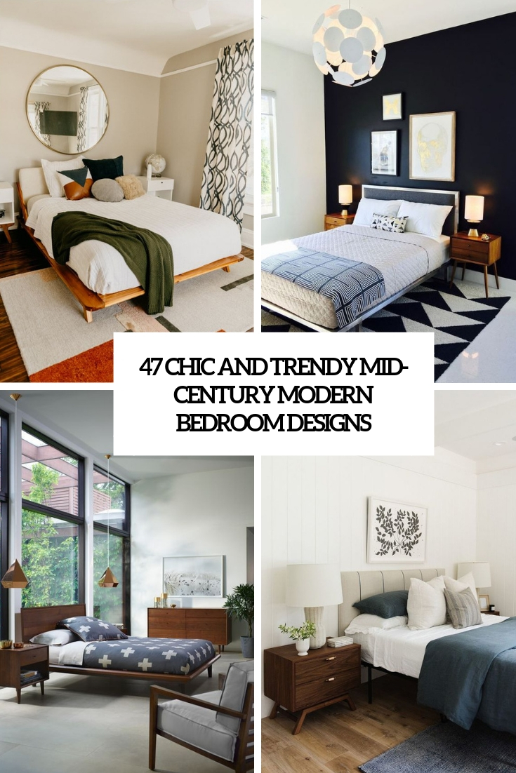 chic and trendy mid century modern bedroom designs