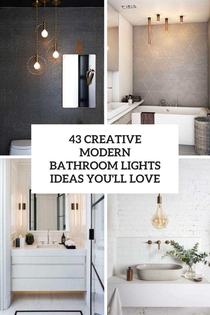 creative modern bathroom lights ideas you'll love