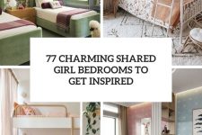 77 charming shared girl bedrooms to get inspired cover