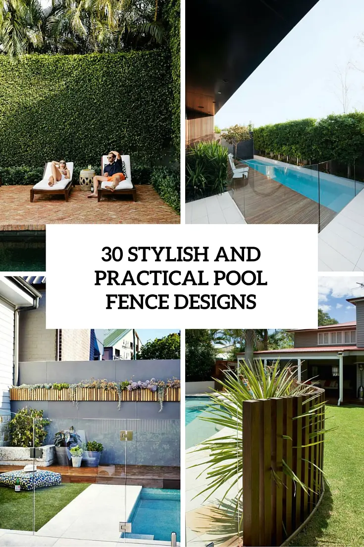 stylish and practical pool fence designs