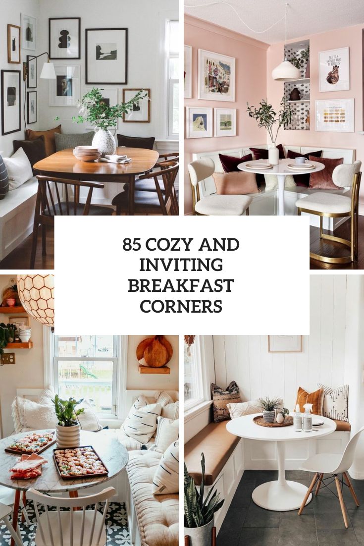 Cozy And Inviting Breakfast Corners