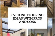 25 stone flooring ideas with pros and cons cover