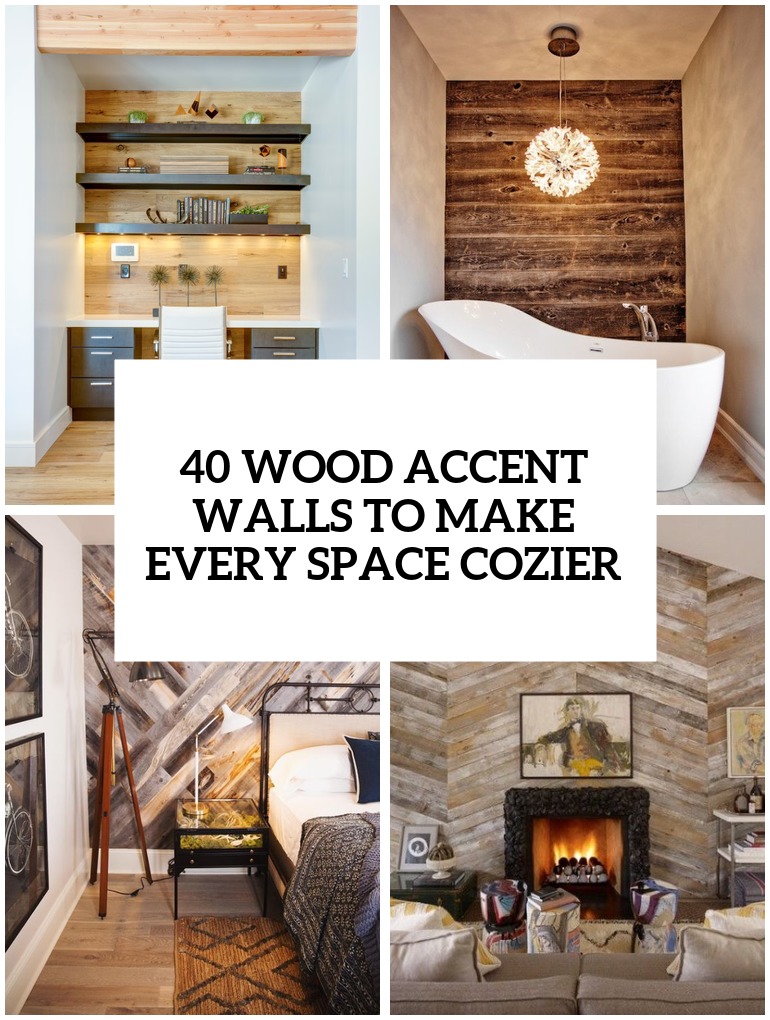 wood accent walls to make every space cozier