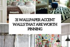 31 wallpaper accent walls that are worth pinning cover