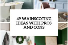 33 wainscoting ideas with pros and cons cover