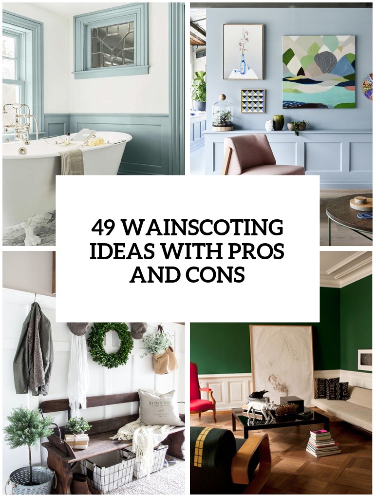 wainscoting ideas with pros and cons