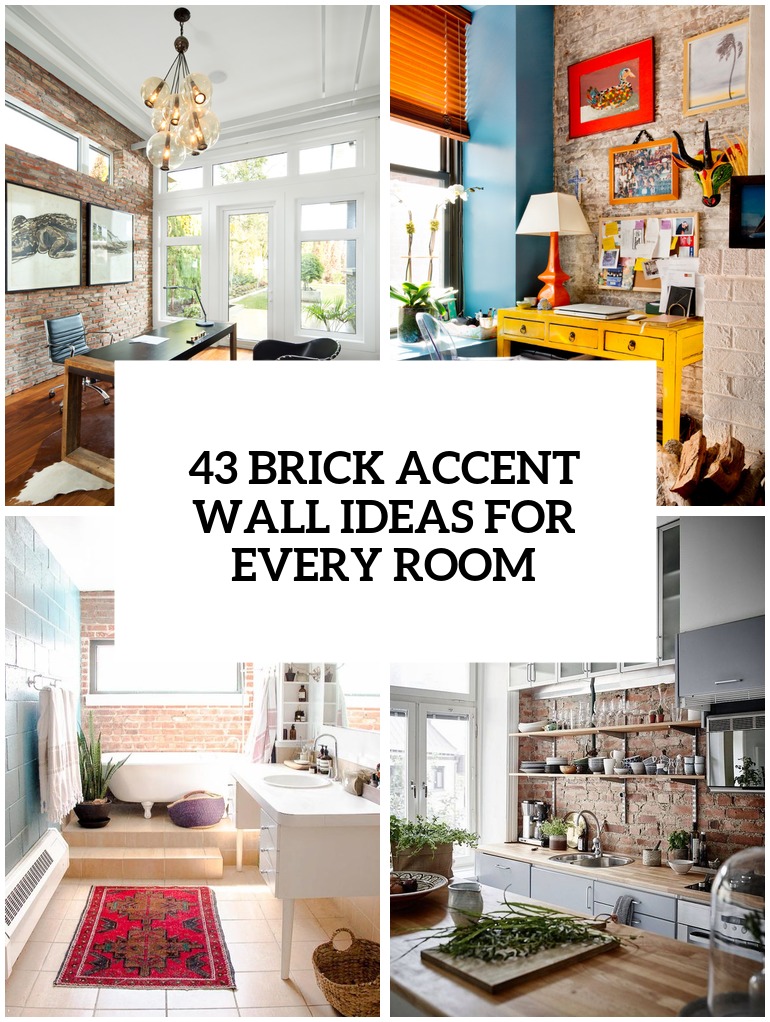 trendy brick accent walls for every room