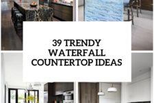 32 trendy and chic waterfall kitchen countertops cover