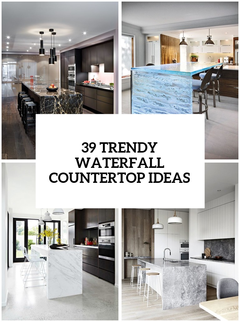 trendy and chic waterfall kitchen countertops