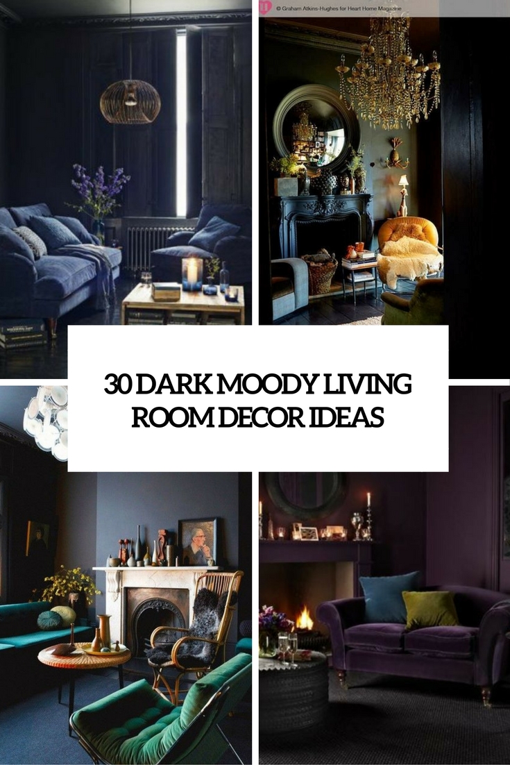 30 Dark Moody Living Room Décor Ideas