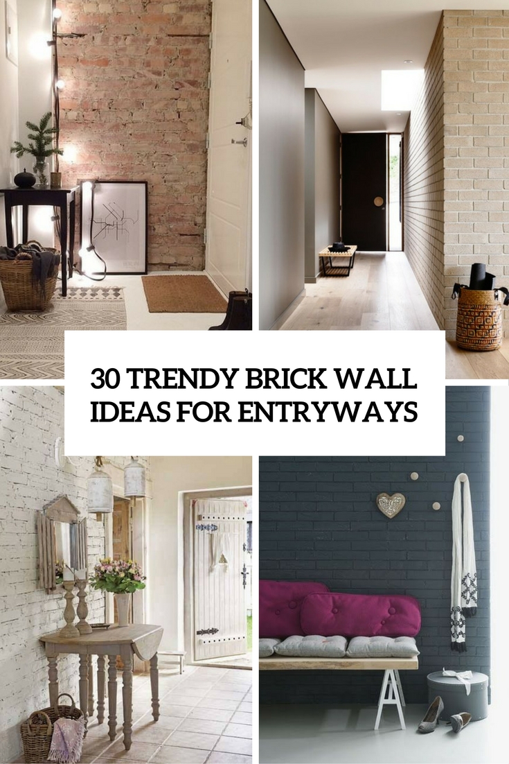 trendy brick wall ideas for entryways