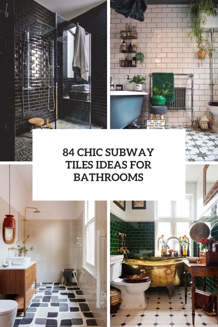 Chic Subway Tiles Ideas For Bathrooms