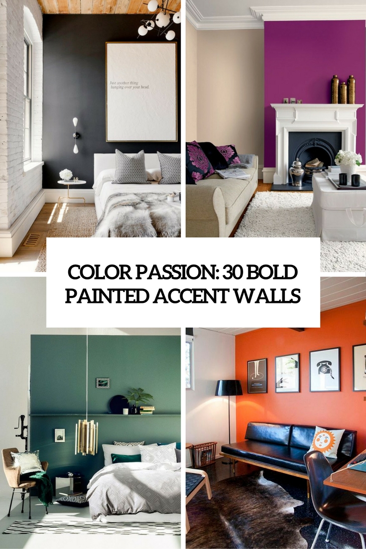 Color Passion: 30 Bold Painted Accent Walls