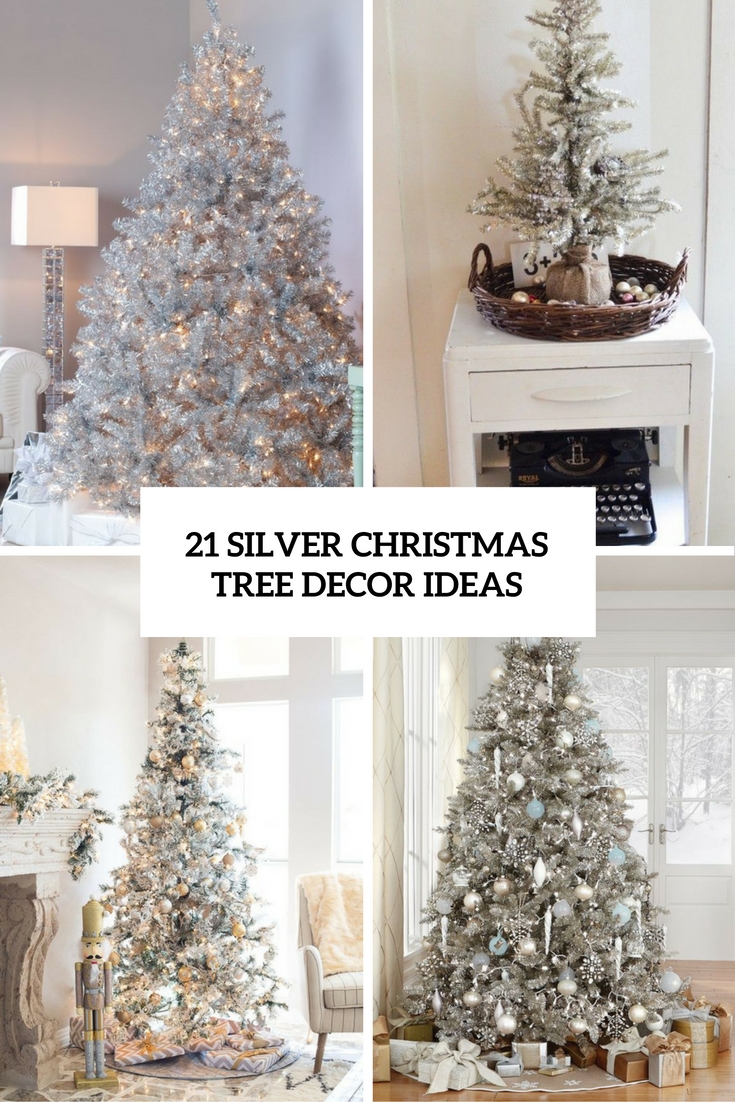 21 Silver Christmas Tree Décor Ideas