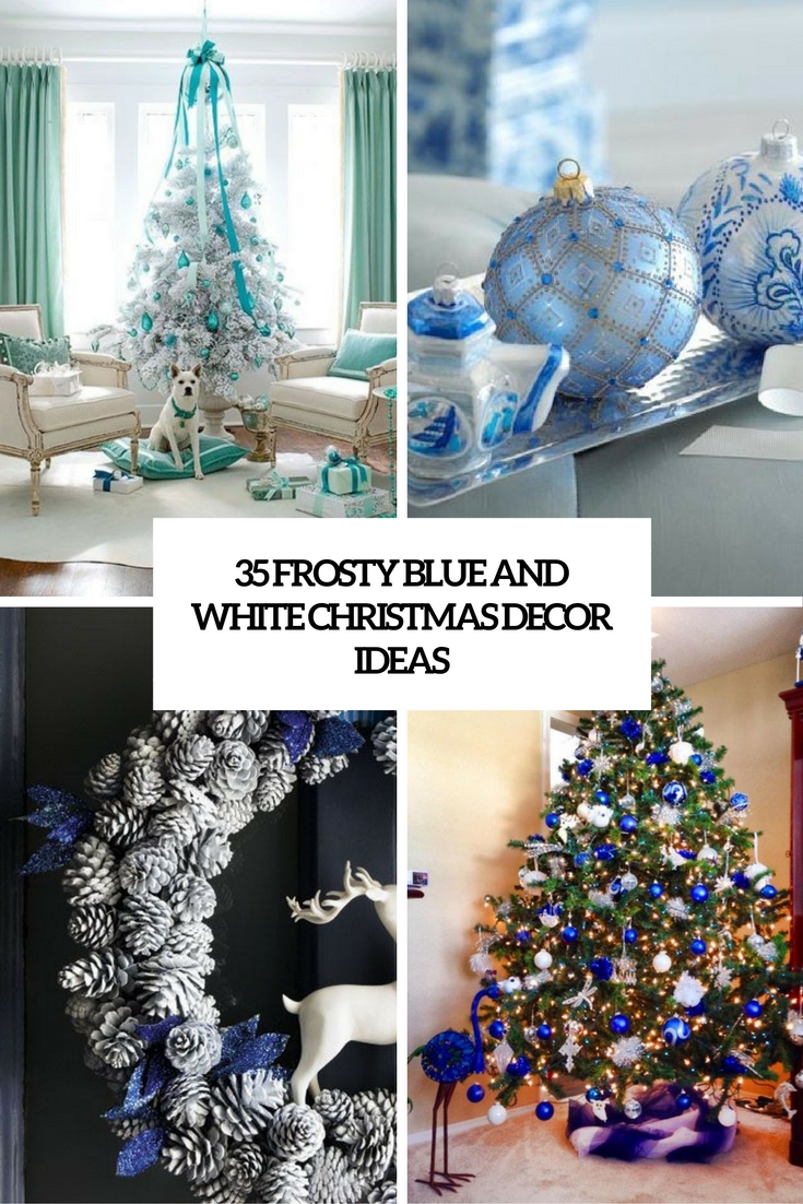 frosty blue and white christmas decor ideas