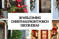 38 welcoming christmas front porch decor ideas cover