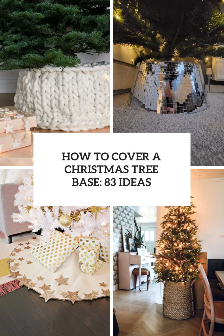 How To Cover A Christmas Tree Base 83 Ideas