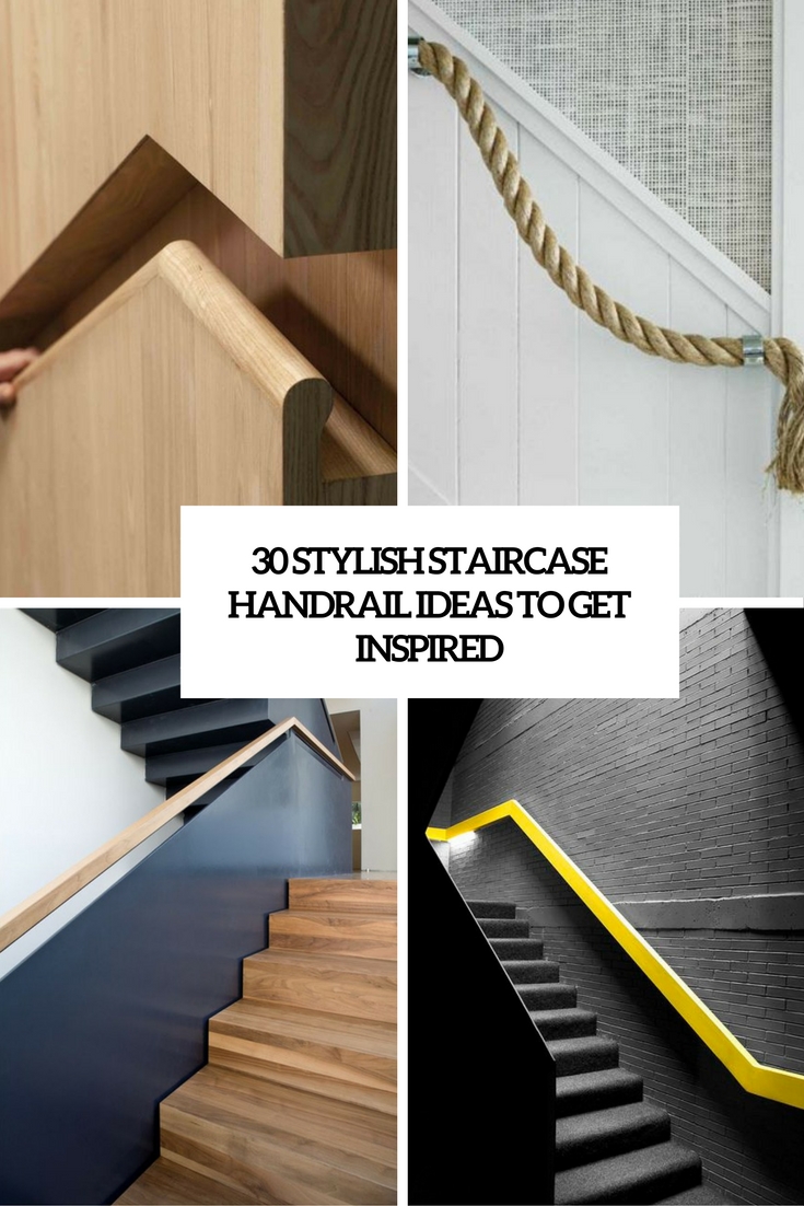 stylish handrail ideas to get inspired