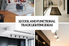 32 cool and functional track lighting ideas cover