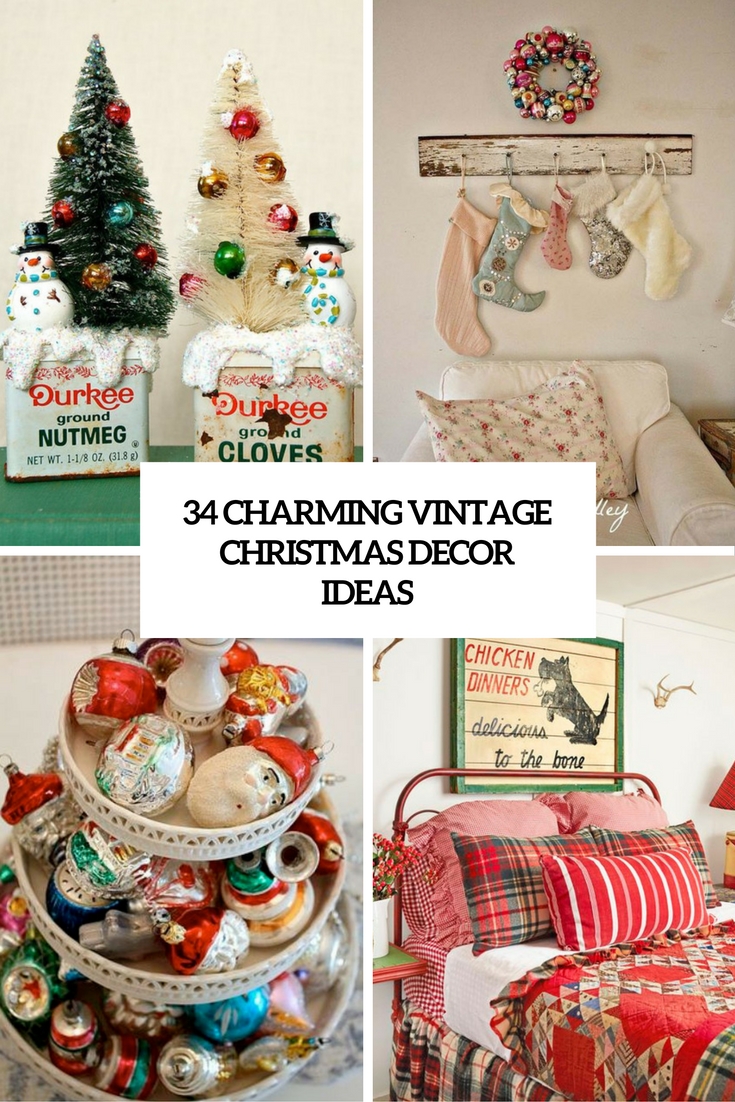 34 Charming Vintage Christmas Décor Ideas