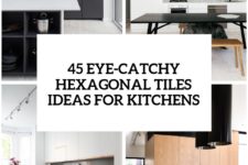 36 eye-catchy hexagon tile ideas for kitchens cover