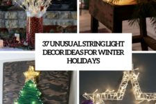 37 unusual string light decor ideas for winter holidays cover