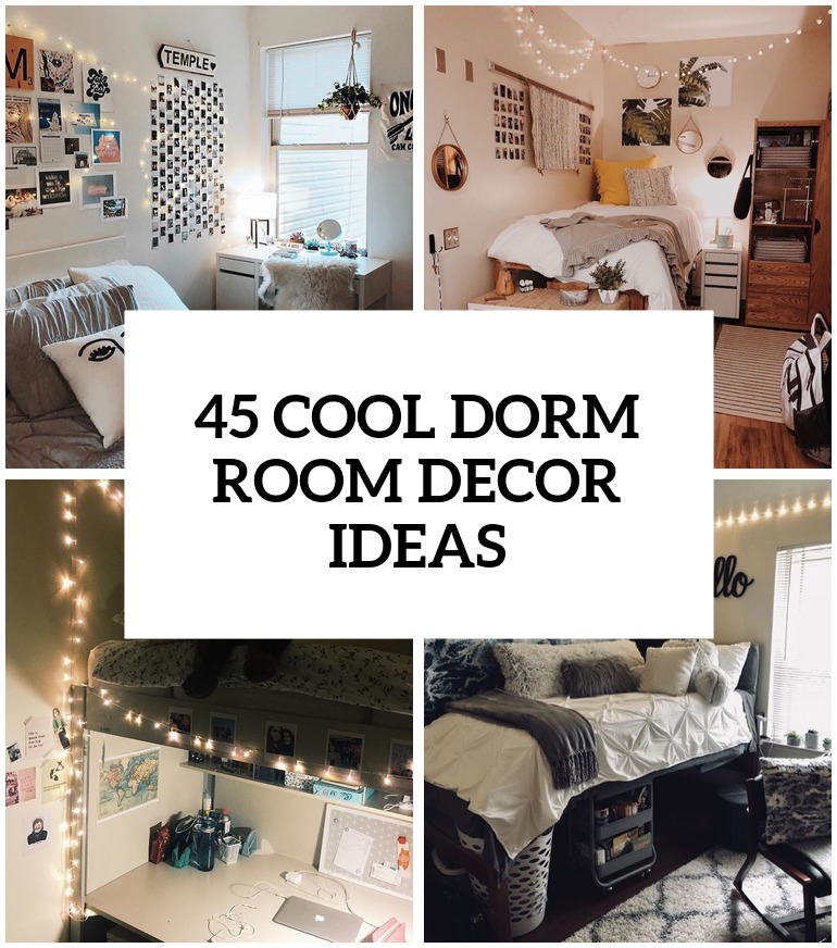 cool dorm room decor ideas youll like