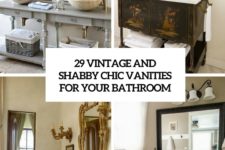 29 vintage and shabby chic vanities for your bathroom cover